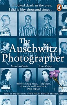 portada The Auschwitz Photographer: Based on the True Story of Wilhelm Brasse Prisoner 3444 (en Inglés)