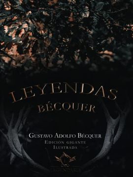 portada Leyendas Bécquer: (Edición Gigante Ilustrada): 5 (Legendaria)