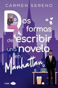 portada DOS Formas de Escribir Una Novela En Manhattan (in Spanish)