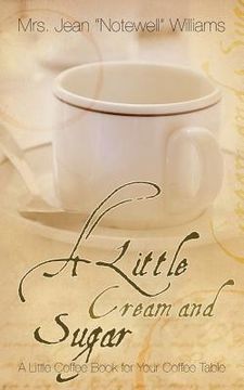 portada A Little Cream and Sugar (en Inglés)