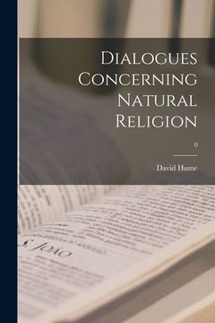 portada Dialogues Concerning Natural Religion; 0 (en Inglés)