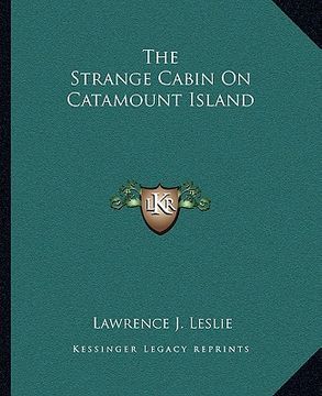 portada the strange cabin on catamount island