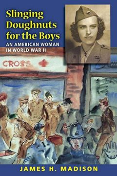 portada Slinging Doughnuts for the Boys: An American Woman in World war ii (en Inglés)