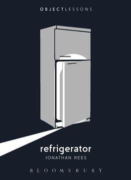 portada Refrigerator (Object Lessons) (in English)