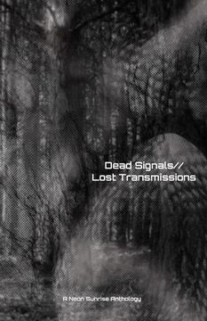 portada Dead Signals//Lost Transmissions