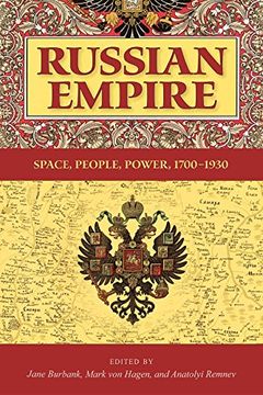 portada Russian Empire: Space, People, Power, 1700-1930 (Indiana-Michigan Series in Russian and East European Studies) (in English)