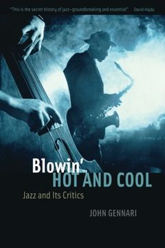 portada Blowin' hot and Cool: Jazz and its Critics (en Inglés)