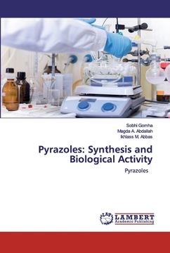 portada Pyrazoles: Synthesis and Biological Activity (en Inglés)