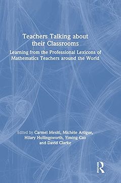 portada Teachers Talking About Their Classrooms: Learning From the Professional Lexicons of Mathematics Teachers Around the World 