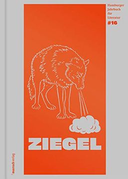 portada Ziegel #16: Hamburger Jahrbuch für Literatur 2019 (Ziegel / Hamburger Jahrbuch für Literatur) (en Alemán)