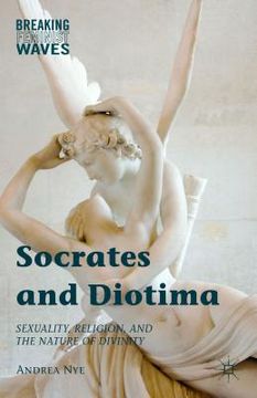portada Socrates and Diotima: Sexuality, Religion, and the Nature of Divinity (en Inglés)