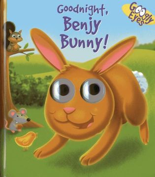 portada Googly Eyes: Goodnight, Benjy Bunny!