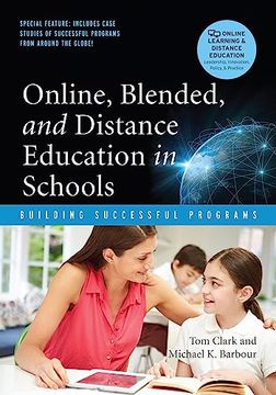portada Online, Blended, and Distance Education in Schools (Online Learning and Distance Education) (en Inglés)