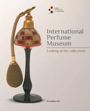portada International Perfume Museum: Looking at the Collections (en Inglés)