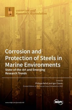 portada Corrosion and Protection of Steels in Marine Environments: State-of-the-Art and Emerging Research Trends (en Inglés)