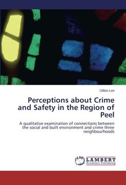 portada Perceptions about Crime and Safety in the Region of Peel