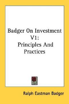 portada badger on investment v1: principles and practices (en Inglés)