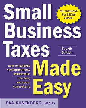 portada Small Business Taxes Made Easy, Fourth Edition (en Inglés)