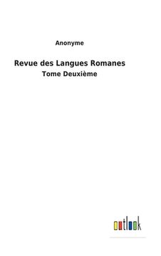 portada Revue des Langues Romanes: Tome Deuxi (en Francés)