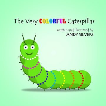portada The Very Colorful Caterpillar (en Inglés)