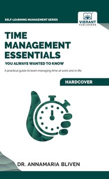 portada Time Management Essentials You Always Wanted To Know (en Inglés)