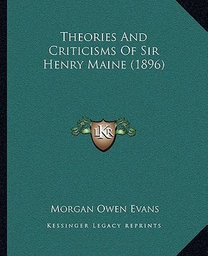 portada theories and criticisms of sir henry maine (1896) (en Inglés)