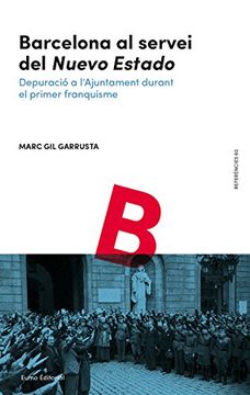portada Barcelona Al Servei Del Nuevo Estado (Referències)