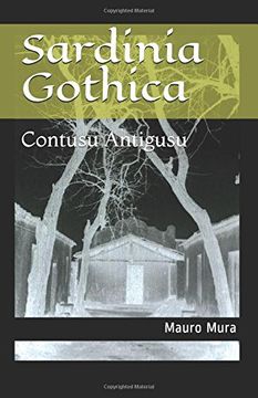 portada Sardinia Gothica: Contusu Antigusu (en Italiano)