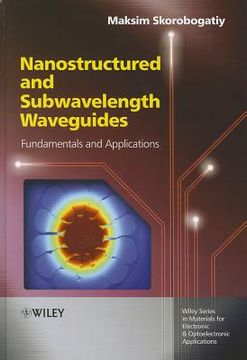 portada Nanostructured and Subwavelength Waveguides: Fundamentals and Applications (in English)