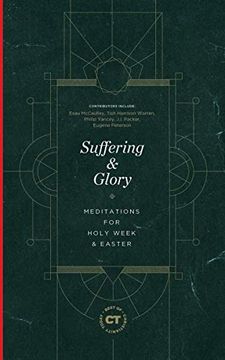 portada Suffering & Glory: Meditations for Holy Week and Easter (The Best of Christianity Today)