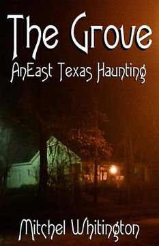 portada The Grove - An East Texas Haunting 