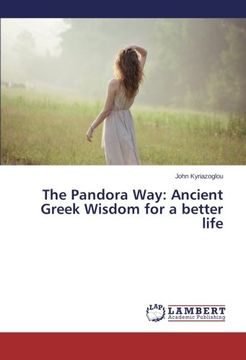 portada The Pandora Way: Ancient Greek Wisdom for a Better Life