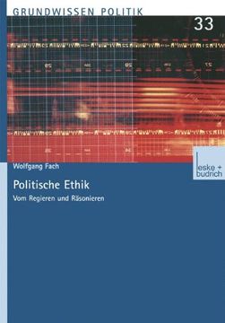 portada Politische Ethik: Vom Regieren und Räsonieren (Grundwissen Politik) (en Alemán)