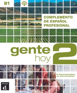 portada Gente hoy 2. Complemento de Español Profesional (Ele Niveau Adulte tva 5,5%)