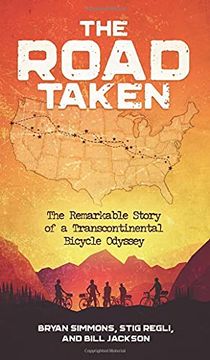 portada The Road Taken: The Remarkable Story of a Transcontinental Bicycle Odyssey 