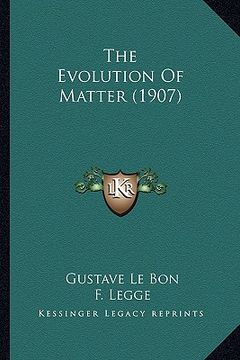 portada the evolution of matter (1907) (en Inglés)