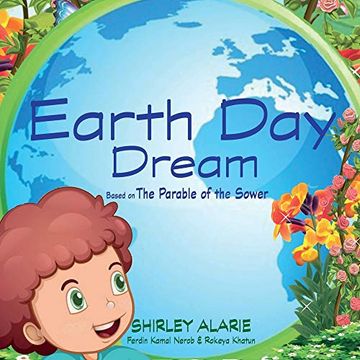 portada Earth day Dream: Based on the Parable of the Sower (Daysa the Daydreamer) (en Inglés)