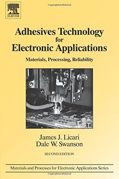 portada Adhesives Technology for Electronic Applications: Materials, Processing, Reliability (Materials and Processes for Electronic Applications) 
