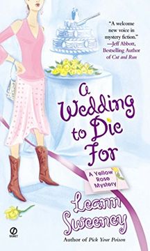 portada A Wedding to die For: A Yellow Rose Mystery (en Inglés)