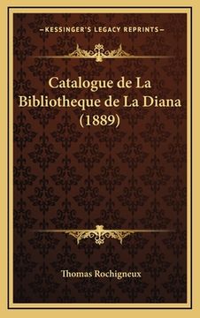 portada Catalogue de La Bibliotheque de La Diana (1889) (en Francés)