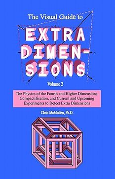 portada the visual guide to extra dimensions (en Inglés)