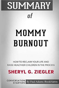 portada Summary of Mommy Burnout by Sheryl g. Ziegler: Conversation Starters (en Inglés)
