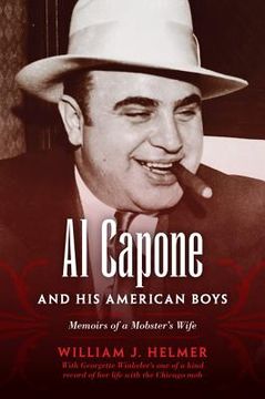 portada al capone and his american boys: memoirs of a mobster's wife (en Inglés)