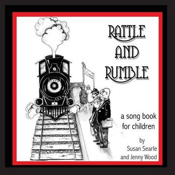 portada Rattle and Rumble: A creative music resource for children, teachers and parents