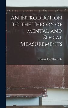 portada An Introduction to the Theory of Mental and Social Measurements (en Inglés)