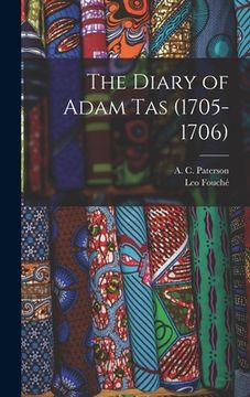 portada The Diary of Adam Tas (1705-1706) (en Inglés)