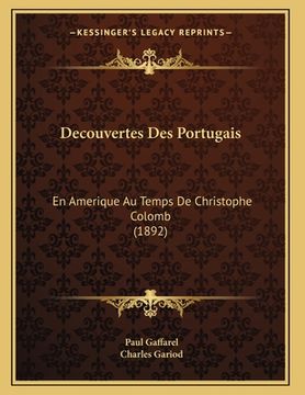 portada Decouvertes Des Portugais: En Amerique Au Temps De Christophe Colomb (1892) (en Francés)