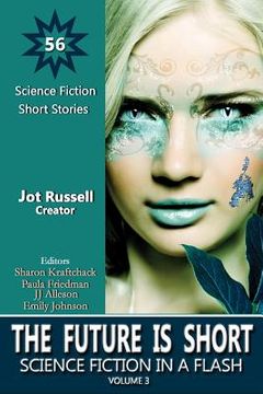 portada The Future is Short: Science Fiction in a Flash (en Inglés)