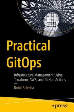portada Practical Gitops: Infrastructure Management Using Terraform, Aws, and Github Actions (en Inglés)