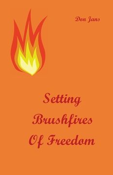 portada Setting Brushfires of Freedom (en Inglés)